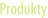 Produkty